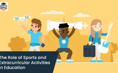 The Role of Sports and Extracurricular Activities in Education