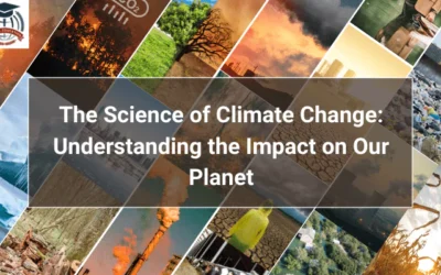 The Science of Climate Change: Understanding the Impact on Our Planet